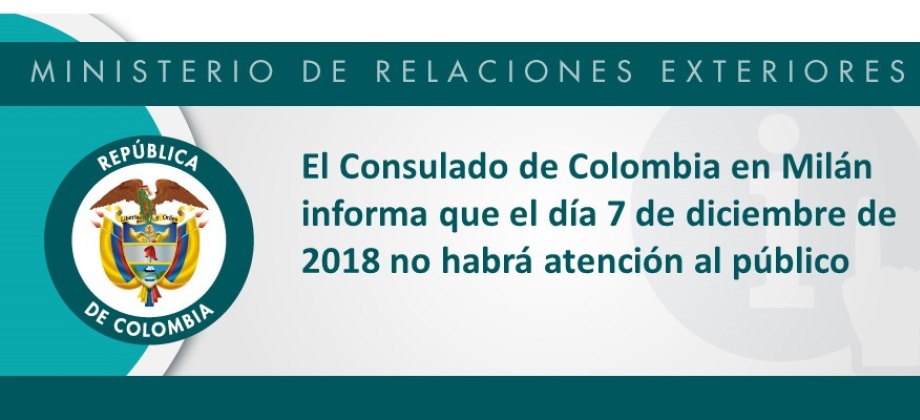 El 7 de diciembre no habrá atención en el Consulado de Colombia en Milán 