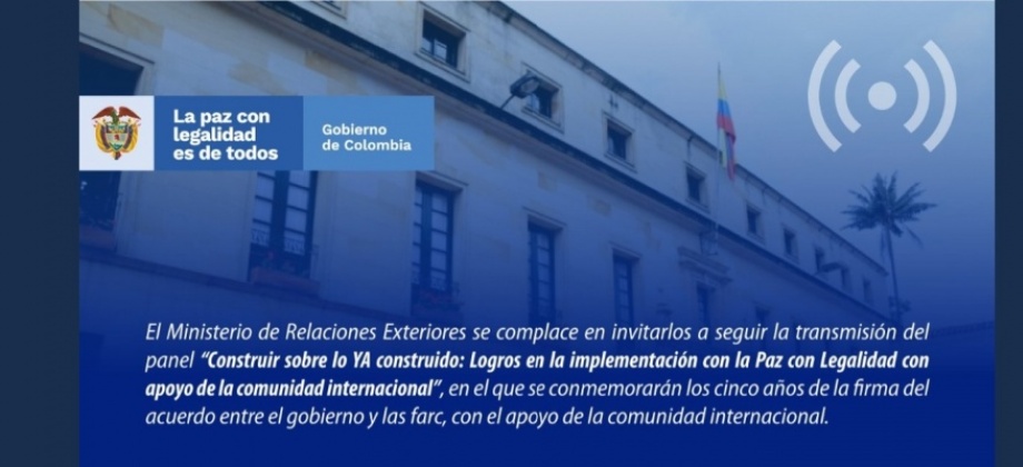 La Cancillería y la comunidad internacional comparten los resultados de la cooperación en la política de Paz con Legalidad